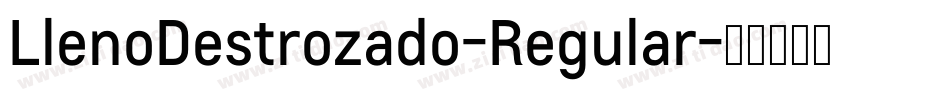 LlenoDestrozado-Regular字体转换