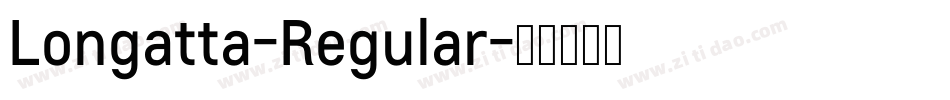 Longatta-Regular字体转换
