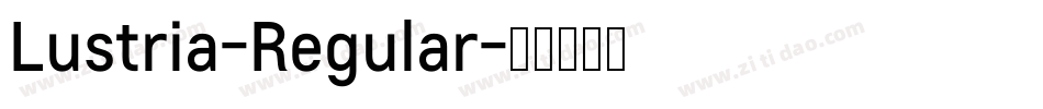 Lustria-Regular字体转换