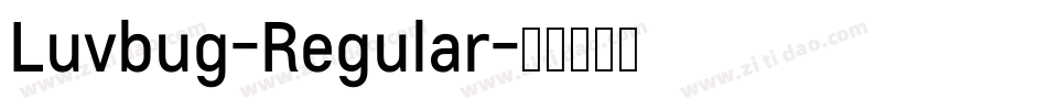 Luvbug-Regular字体转换