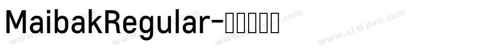 MaibakRegular字体转换