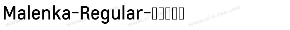 Malenka-Regular字体转换