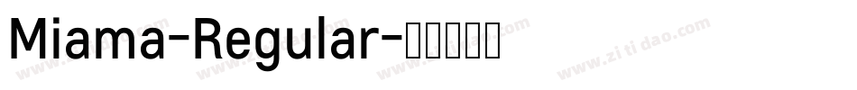 Miama-Regular字体转换