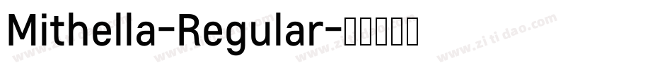 Mithella-Regular字体转换