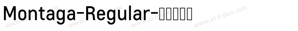 Montaga-Regular字体转换