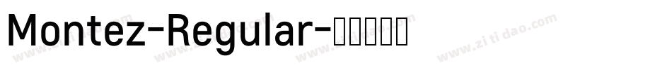 Montez-Regular字体转换