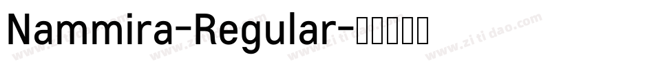 Nammira-Regular字体转换