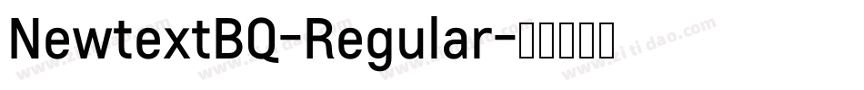 NewtextBQ-Regular字体转换