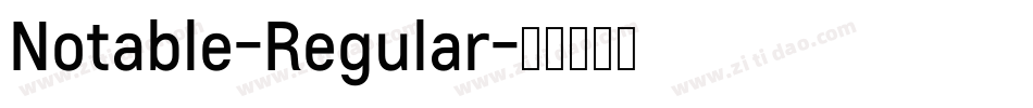 Notable-Regular字体转换