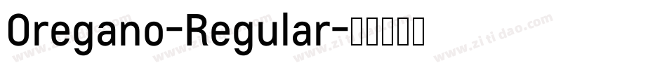 Oregano-Regular字体转换