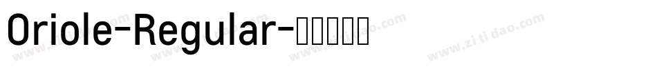 Oriole-Regular字体转换
