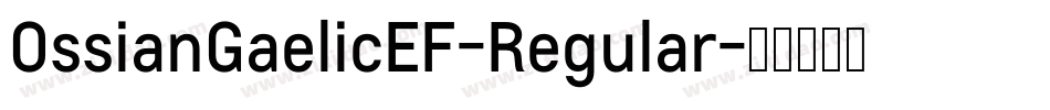 OssianGaelicEF-Regular字体转换