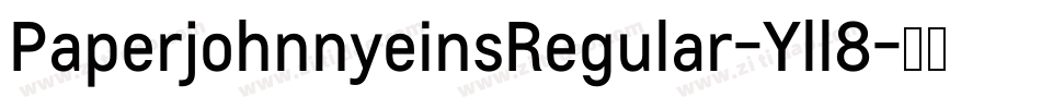 PaperjohnnyeinsRegular-Yll8字体转换