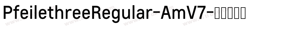 PfeilethreeRegular-AmV7字体转换