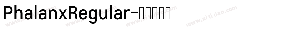 PhalanxRegular字体转换