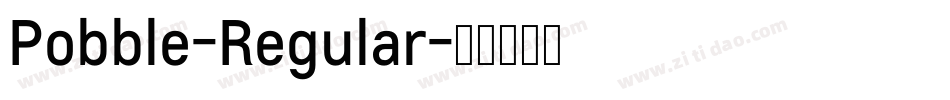 Pobble-Regular字体转换