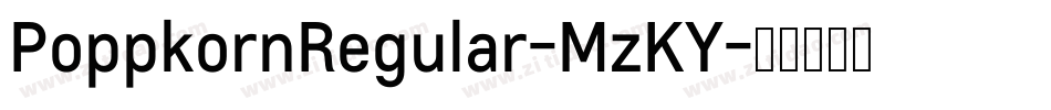 PoppkornRegular-MzKY字体转换