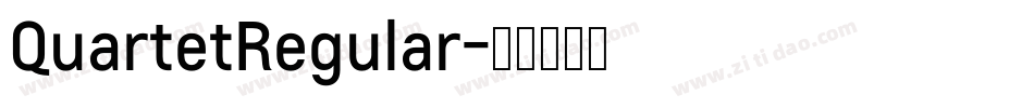 QuartetRegular字体转换 QuartetRegular字体转换