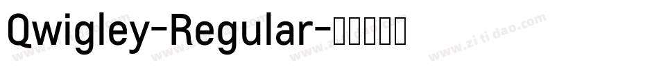 Qwigley-Regular字体转换
