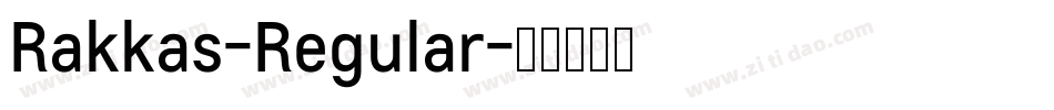 Rakkas-Regular字体转换