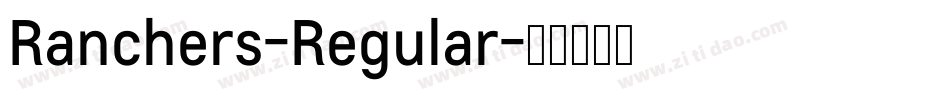 Ranchers-Regular字体转换