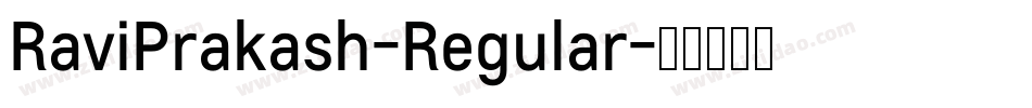 RaviPrakash-Regular字体转换