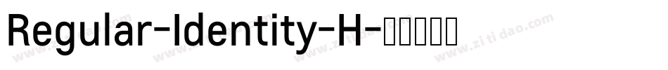 Regular-Identity-H字体转换