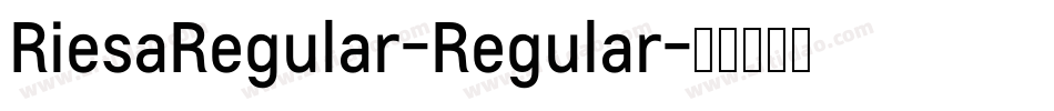 RiesaRegular-Regular字体转换