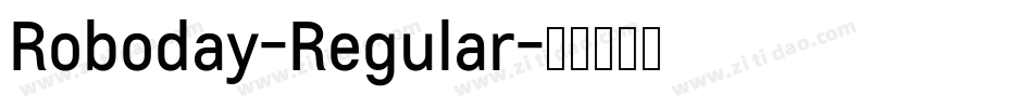 Roboday-Regular字体转换