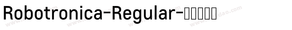 Robotronica-Regular字体转换 Robotronica-Regular字体转换