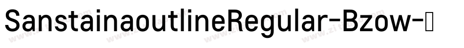 SanstainaoutlineRegular-Bzow字体转换