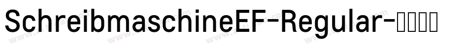 SchreibmaschineEF-Regular字体转换