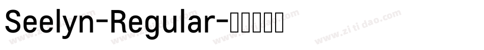 Seelyn-Regular字体转换