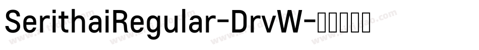SerithaiRegular-DrvW字体转换