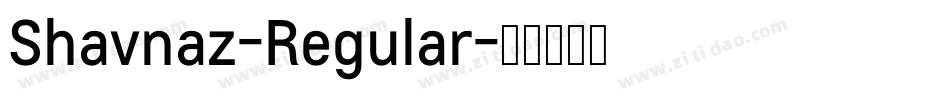 Shavnaz-Regular字体转换