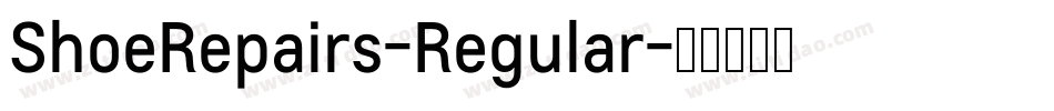 ShoeRepairs-Regular字体转换