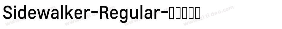 Sidewalker-Regular字体转换