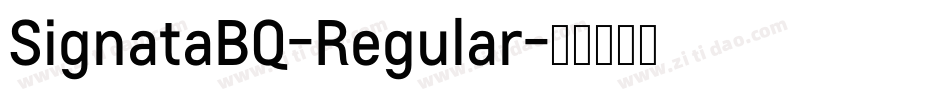SignataBQ-Regular字体转换