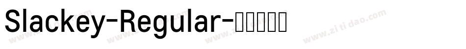 Slackey-Regular字体转换