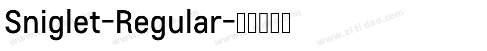 Sniglet-Regular字体转换