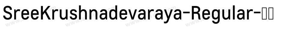 SreeKrushnadevaraya-Regular字体转换
