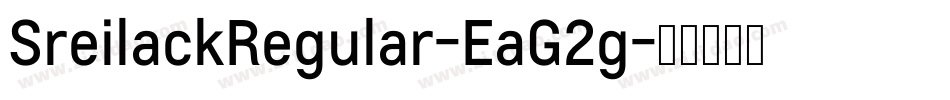 SreilackRegular-EaG2g字体转换