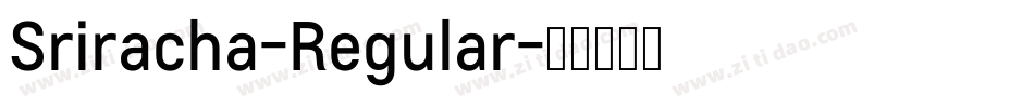 Sriracha-Regular字体转换