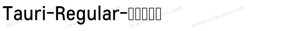 Tauri-Regular字体转换