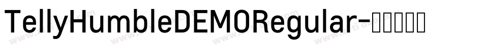 TellyHumbleDEMORegular字体转换