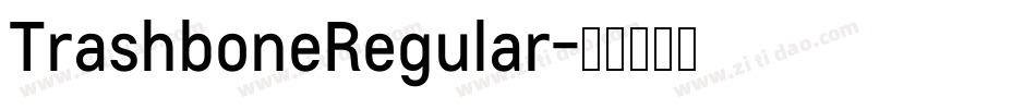 TrashboneRegular字体转换