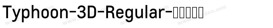 Typhoon-3D-Regular字体转换