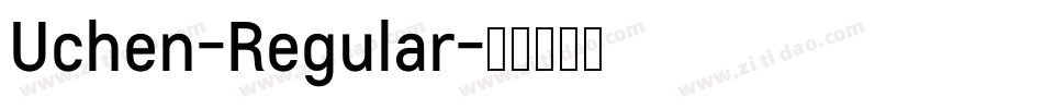 Uchen-Regular字体转换