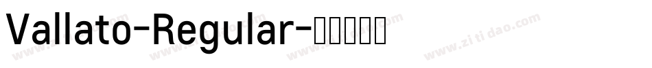 Vallato-Regular字体转换
