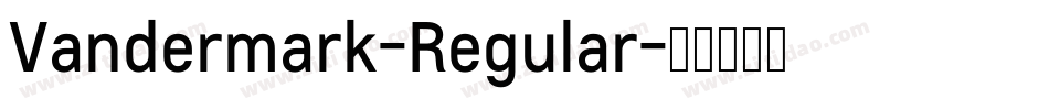 Vandermark-Regular字体转换